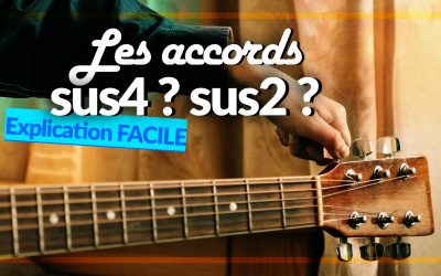 Comment jouer un accord sus4 et sus2 à la guitare ?
