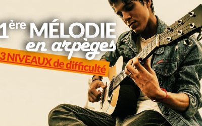 Vos premiers arpèges faciles à la guitare tuto débutant 3 niveaux